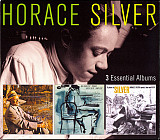 Horace Silver (RVG Edition 24-bit resolution) 3 Essential Albums