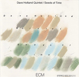 Dave Holland Quintet Seeds Of Time ECM Records ECM Germany