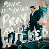 Panic! At The Disco - Pray For The Wicked (2018)