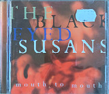 The Blackeyed Susans – Mouth To Mouth