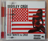 MÖTLEY CRÜE - Red, White & Crue. Укрлицензия. 200гр.