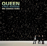 Queen + Paul Rodgers - The Cosmos Rock. 2008.