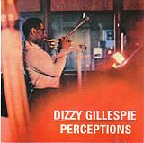 Dizzy Gillespie 1961 - Perceptions