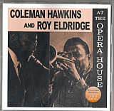 Coleman Hawkins and Roy Eldridge 1961 - At The Opera House