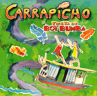 Carrapicho – Fiesta De Boï Bumba