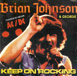 Brian Johnson & Geordie - Keep On Rocking. 1996.