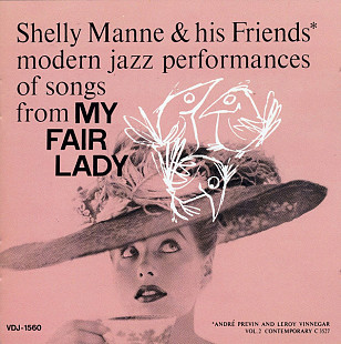 Shelly Manne & His Friends ‎– Modern Jazz Performances Of Songs From My Fair Lady Лейбл: