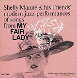 Shelly Manne & His Friends ‎– Modern Jazz Performances Of Songs From My Fair Lady Лейбл: