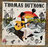 Thomas Dutronc – Comme Un Manouche Sans Guitare