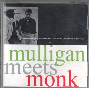 Thelonious Monk And Gerry Mulligan 1957 - Mulligan Meets Monk