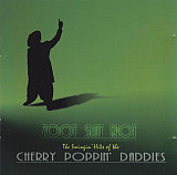 Cherry Poppin' Daddies ‎– Zoot Suit Riot: The Swingin' Hits Of The Cherry Poppin' Daddies ( USA )