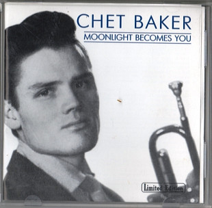 Chet Baker 1953 (2001) - Moonlight Becomes You