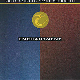 Chris Spheeris + Paul Voudouris ‎ – Enchantment ( USA )