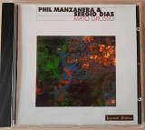 PHIL MANZANERA & SERGIO DIAS - MATO GROSSO. 120гр.