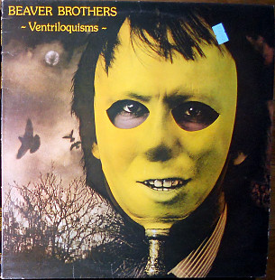 Beaver Brothers – Ventriloquisms (1978)(made in UK)