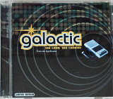 Galactic - We Love 'Em Tonight (2001)