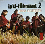 Inti-Illimani* - Inti-Illimani 2 - Hacia La Libertad (made in USA)