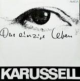 Karussell – Das Einzige Leben