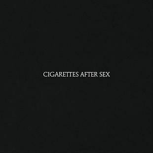 Вінілова платівка Cigarettes After Sex - Cigarettes After Sex 1LP (720841214618)