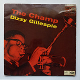 Dizzy Gillespie ‎– The Champ (LP, Comp)