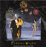 Fish (Marillion) – "Fellini Nights" 2 CD