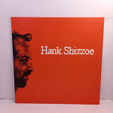 Hank Shizzoe – Hank Shizzoe LP 12" + MS 7" 45 RPM (Прайс 45205)