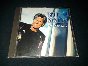 Blue System "Body To Body" фирменный CD Made In The EC.