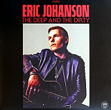 ERIC JOHANSON – The Deep And The Dirty '2023 Ruf Records Germany - NEW