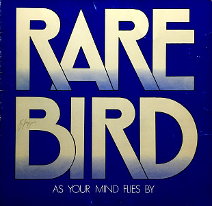 Rare Bird – As Your Mind Flies By