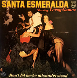 Santa Esmeralda Starring Leroy Gomez – Don't Let Me Be Misunderstood