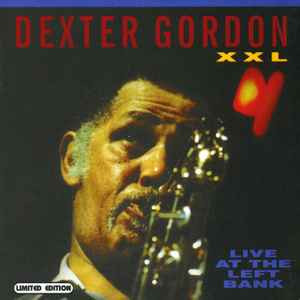 Dexter Gordon 1969 (2002) - XXL - Live At The Left Bank