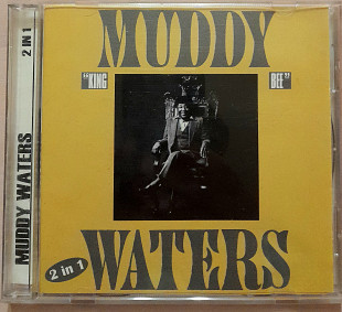 MUDDY WATERS - The London Muddy Waters Sessions/ King Bee. 120гр.