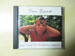 Dan Baird -Love Songs For The Hearing Impaired- 1992 CD (Germany)