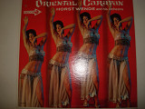 HORST WENDE And His Orchestra – Oriental Caravan - Exotic Melodies Of The Middle East 1962 USA Class