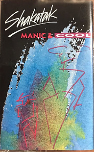 SHAKATAK «Manic & Cool» CrO2, Dolby ℗1988