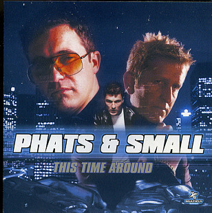 Phats & Small – This Time Around