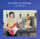 Mike Oldfield – «Pictures In The Dark» 12", 45 RPM, Single