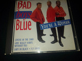 Bad Boys Blue "You're A Woman" фирменный CD Made In Germany.