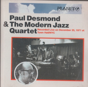 Paul Desmond & The Modern Jazz Quartet 1981 - Paul Desmond & The Modern Jazz Quartet