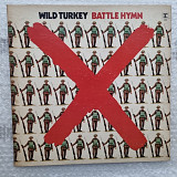 Wild Turkey – Battle Hymn -72