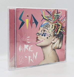 Sia ‎– We Are Born (2010, E.U.)