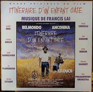 FRANCIS LAI - ITINERAIRE D'UN ENFANT GATE - Bande Originale Du Film