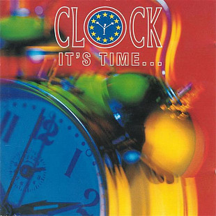 Clock ‎– It's Time...( UK ) в стиле ICE MC , U96, Culture Beat, Snap!, 2 Unlimited , E-Type , Cappel