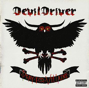 DevilDriver – Pray For Villains ( Germany )