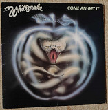 Whitesnake ‎– Come An' Get It(1pressUK)