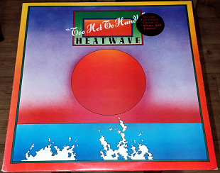 Heatwave – Too Hot To Handle (1976)(GTO – GTLP 013 made in UK)