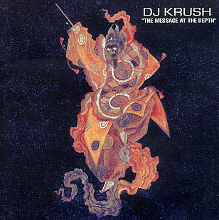 DJ Krush ‎– The Message At The Depth ( Breakbeat, Experimental, Trip Hop, Downtempo )