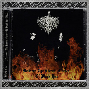 BLACK FIRE "Between The Eternal Flames Of Black Fire" cd