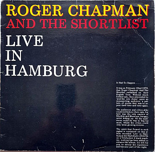 Roger Chapman And The Shortlist – Live In Hamburg /1979/