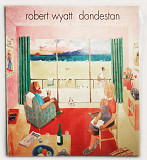 Вінілова платівка Robert Wyatt ‎– Dondestan